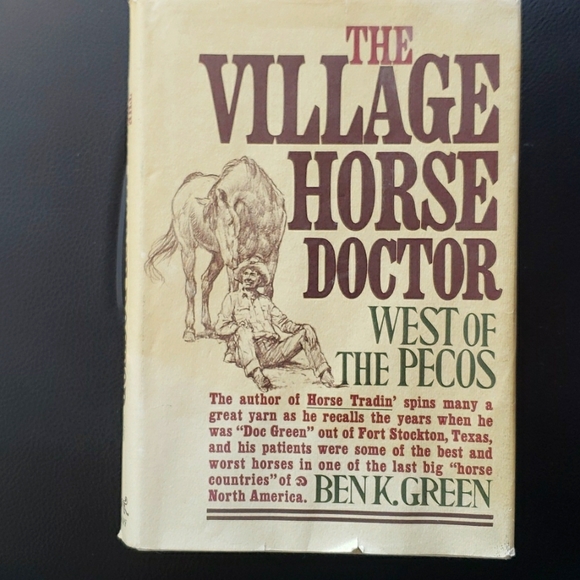 The Village Horse Doctor West of the Pacos Hardcover Book - Picture 1 of 3